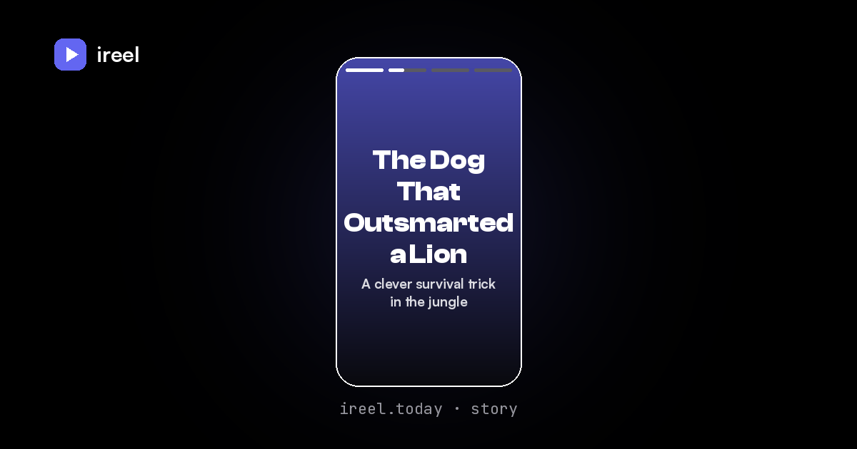 The Dog That Outsmarted a Lion