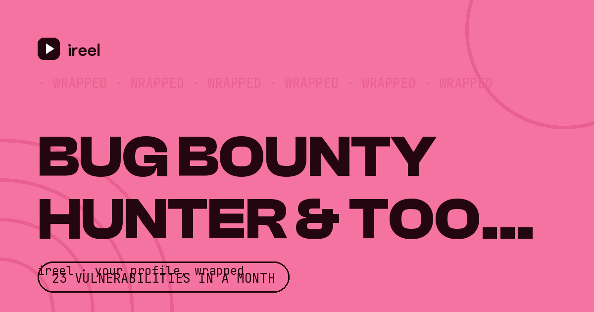 Bug Bounty Hunter & Tool Builder